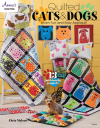 Chris Malone — Quilted Cats & Dogs