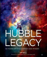 Jim Bell — Hubble Legacy 30 Years of Discovers and images.
