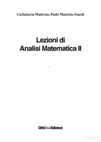 Carlamaria Maderna, Paolo M. Soardi — Lezioni di analisi matematica 2