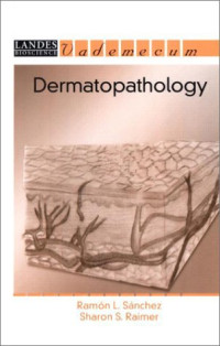 Ramon L. Sanchez, Sharon S. Raimer — Dermatopathology. Vademecum