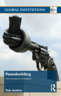 Rob Jenkins — Peacebuilding