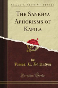 Kapila — The Sankhya Aphorisms of Kapila