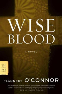 Flannery O'Connor — Wise Blood