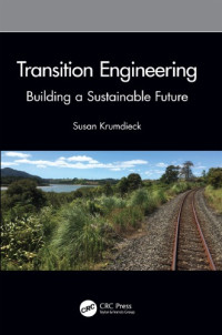 Susan Krumdieck — Transition Engineering: Building a Sustainable Future