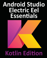 Android Studio Bumble Bee Essentials - Java Edition | Smyth, Neil ...
