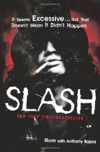 Slash, Anthony Bozza — Slash