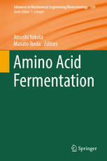 Atsushi Yokota, Masato Ikeda (eds.) — Amino Acid Fermentation
