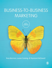 Ross Brennan, Louise Canning, Helen McGrath — Business-to-Business Marketing, 5e