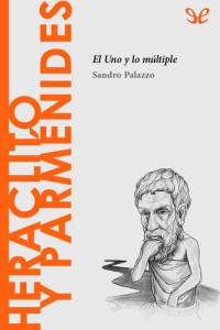 Sandro Palazzo — Heráclito y Parménides
