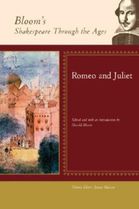 Harold Bloom, Janyce Marson — Romeo and Juliet (Bloom's Shakespeare Through the Ages)