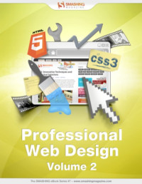Smashing Magazine — Smashing Magazine Professional Web Design, Volume 2