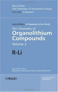 Zvi Rappoport, Ilan Marek — The Chemistry of Organolithium Compounds - Volume 2