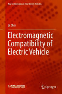 Li Zhai — Electromagnetic Compatibility of Electric Vehicle