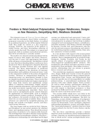 John A Gladysz — Frontiers in metal-catalyzed polymerization