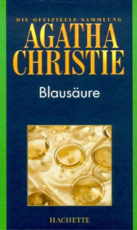 Agatha Christie — Blausäure (Hachette Collections - Band 33)