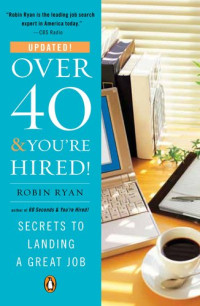 Robin Ryan — Over 40, You're Hired!.