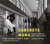 John A. McCoy — Concrete Mama: Prison Profiles from Walla Walla