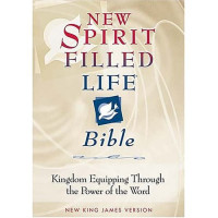 Jack Hayford — New Spirit Filled Life Bible (NKJV)