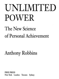 Anthony Robbins — Unlimited Power: The New Science Of Personal Achievement
