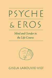 Gisela Labouvie,Vief — Psyche and Eros.