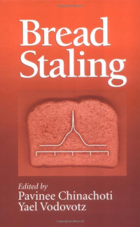 Pavinee Chinachoti, Yael Vodovotz — Bread Staling