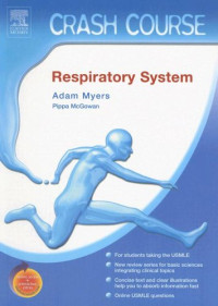 Adam Myers MD — Crash Course (US): Respiratory System: With STUDENT CONSULT Online Access