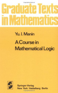 Yu. I. Manin — A Course in Mathematical Logic