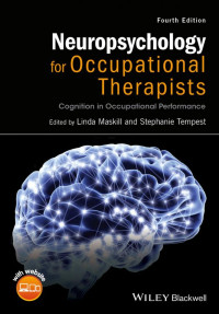 Linda Maskill, Stephanie Tempest — Neuropsychology for Occupational Therapists