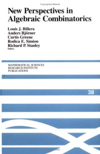Louis J. Billera, Anders Björner, Curtis Greene, Rodica E. Simion, Richard P. Stanley — New perspectives in algebraic combinatorics