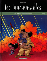 Yann & Conrad — Les innommables, Tome 12 : Au sud-ouest de Moscou