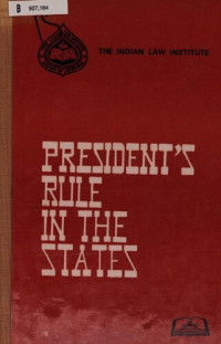 Rajeev Dhavan — President's Rule in the States