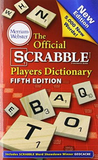 Merriam-Webster — The Official Scrabble Players Dictionary (Fifth Edition)