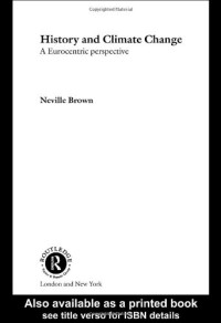 Professor Brown — History and Climate Change - A Eurocentric Perspective