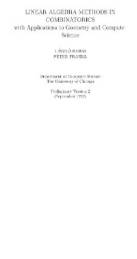 Laszlo Babai, Peter Frankl — Linear Algebra Methods in Combinatorics With Applications to Geometry and Computer Science