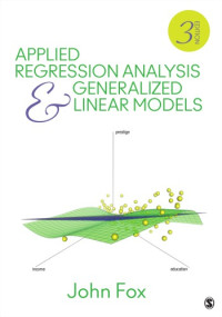 John Fox — Applied Regression Analysis and Generalized Linear Models