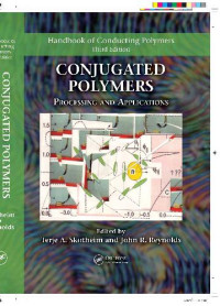 Skotheim, Terje A.; Reynolds, John R. — Handbook of conducting polymers. Conjugated polymers: theory, synthesis, properties, and characterization