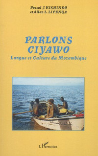 Pascal J. Kishindo, Allan L. Lipenga — Parlons ciyawo