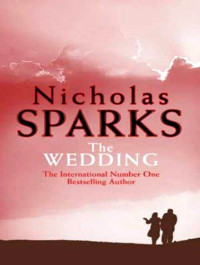Nicholas Sparks — The Wedding