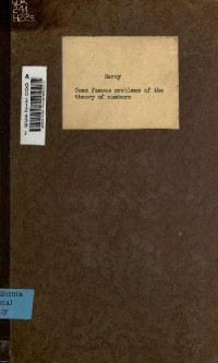 Godfrey Harold Hardy — Some Famous Problems Of The Theory Of Numbers