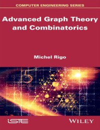 Michel Rigo — Advanced Graph Theory and Combinatorics