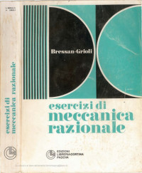 Sergio Bressan, Antonio Grioli — Esercizi di Meccanica Razionale
