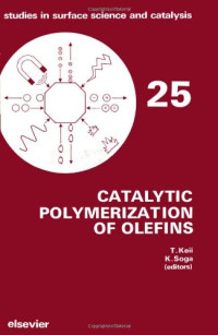 Kazuo Soga — Catalytic Polymerization of Olefins