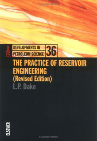 L.P. Dake (Eds.) — The Practice of Reservoir Engineering