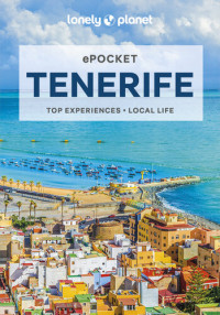 Lucy Corne — Lonely Planet Pocket Tenerife 3 (Pocket Guide)