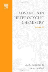 A.R. Katritzky, A.J. Boulton (Eds.) — Advances in Heterocyclic Chemistry, Vol. 11