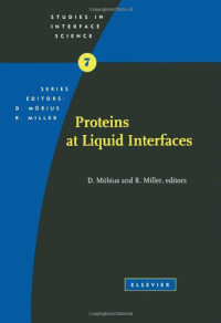 Dietmar Möbius and Reinhard Miller (Eds.) — Proteins at Liquid Interfaces