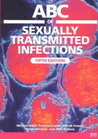 Michael W. Adler, Frances Cowan, Patrick French, Helen Mitchell, John Richens — ABC of Sexually Transmitted Infections