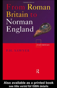 P.H. Sawyer — From Roman Britain to Norman England