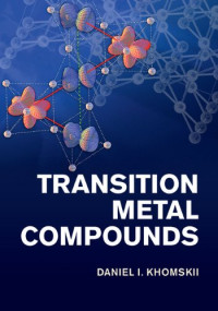 Daniel I. Khomskii — Transition Metal Compounds