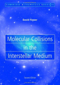 David Flower — Molecular Collisions in the Interstellar Medium